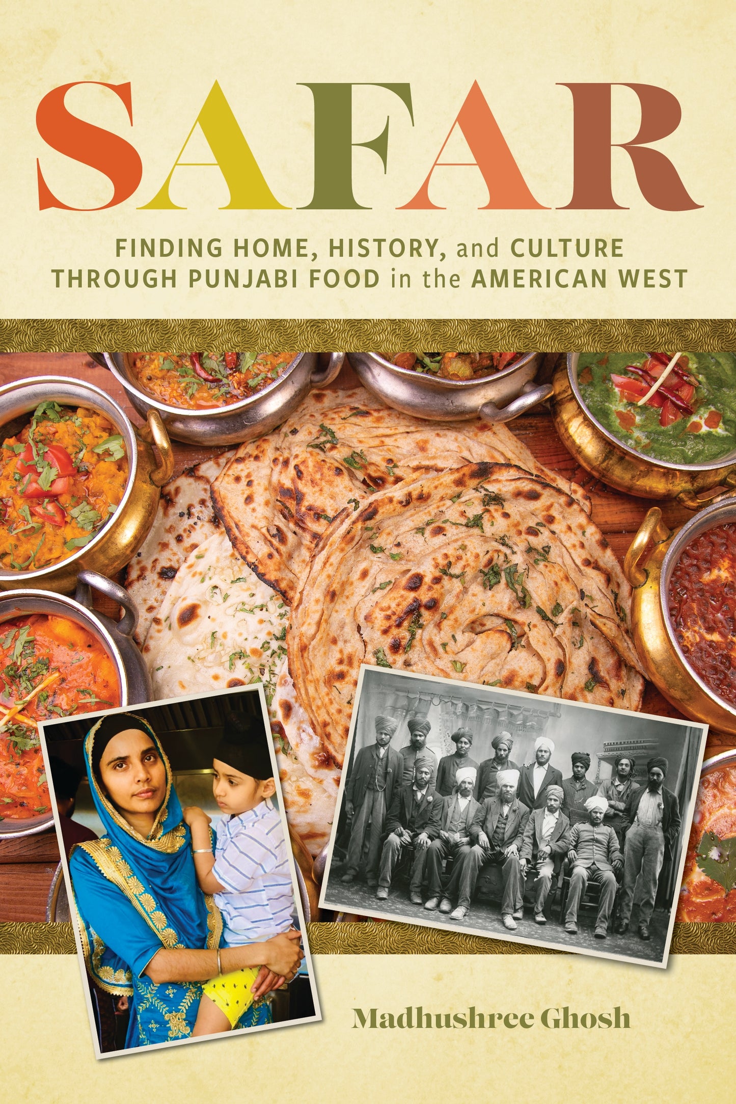Safar: Finding Home, History, and Culture through Punjabi Food in the American West