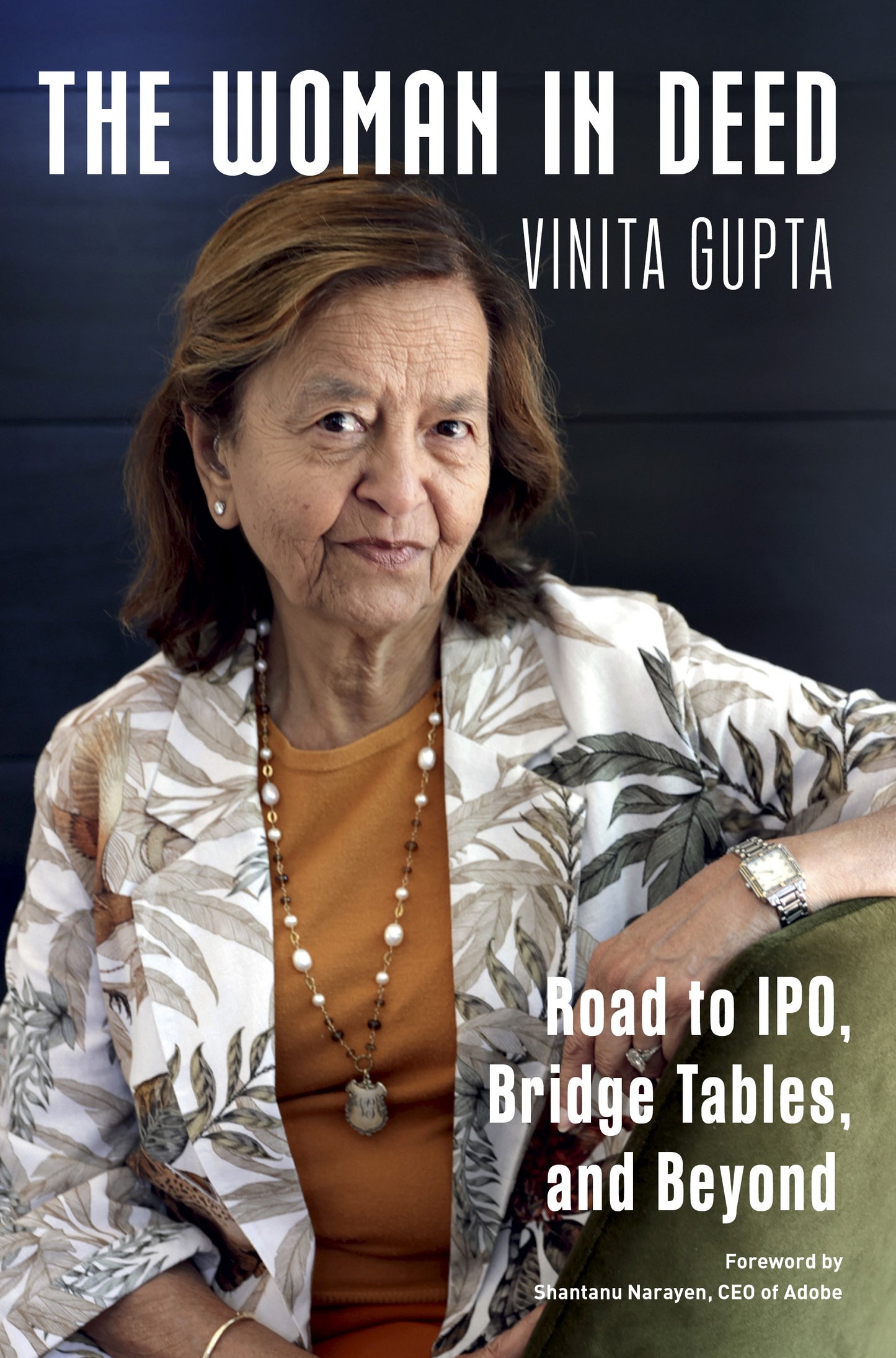 The Woman In Deed: Road to IPO, Bridge Tables, and Beyond