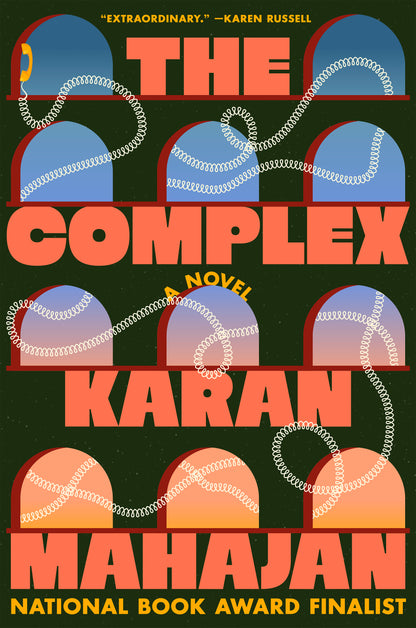 The Complex: A Novel