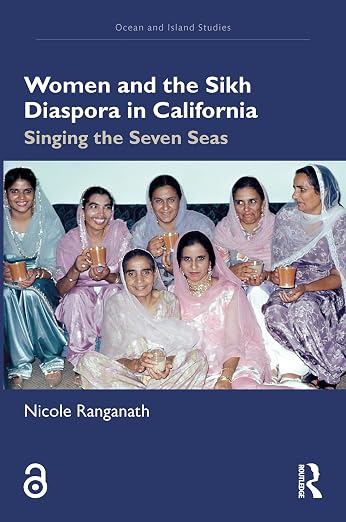 Women and the Sikh Diaspora: Music and Mobility Across the Seven Seas