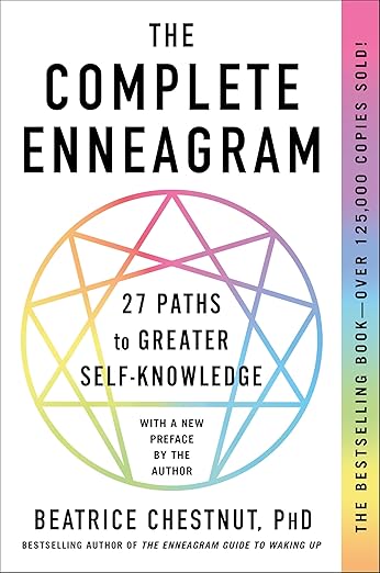 The Complete Enneagram: 27 Paths to Greater Self-Knowledge